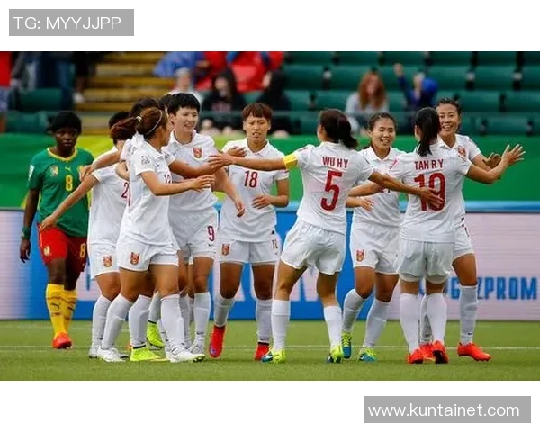 中国女足对阵喀麦隆女足精彩比分揭晓比赛回顾与精彩瞬间分析 中国女足对阵喀麦隆女足精彩比分揭晓比赛回顾与精彩瞬间分析